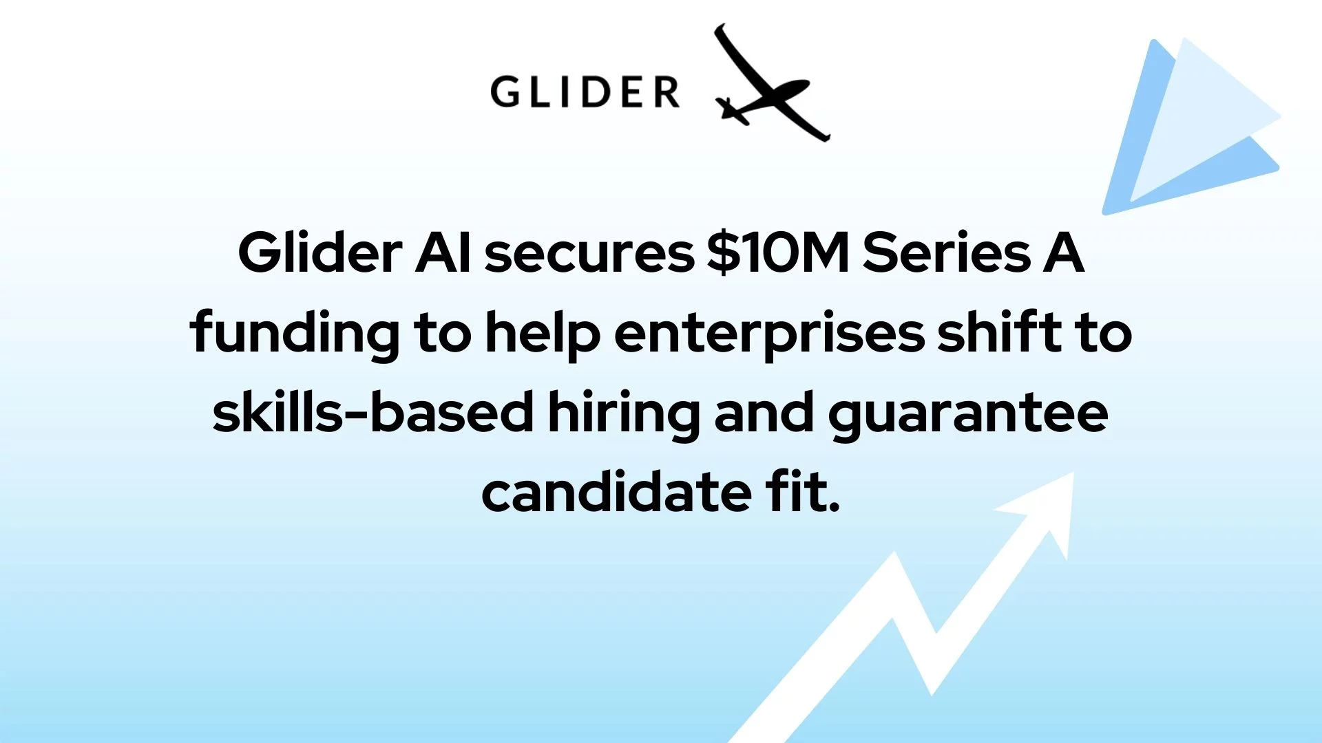 Glider-AI-secures-10M-Series-A-funding-to-help-enterprises-shift-to-skills-based-hiring-and-guarantee-candidate-fit.