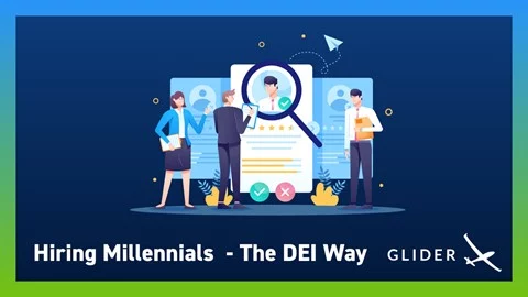 Hiring-Millennials-–-The-DEI-Way